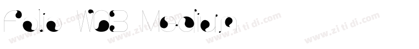 Folio W03 Medium字体转换